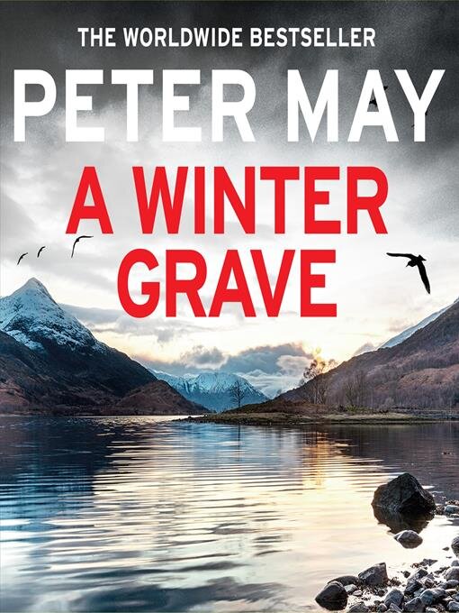 Title details for A Winter Grave by Peter May - Available